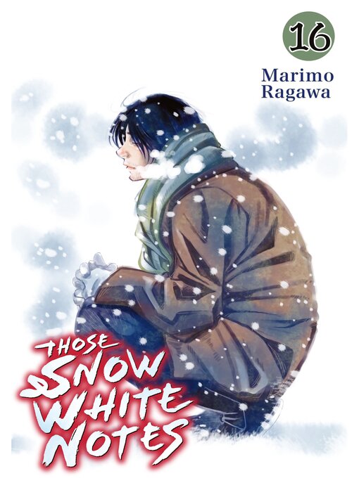 Title details for Those Snow White Notes, Volume 16 by Marimo Ragawa - Available